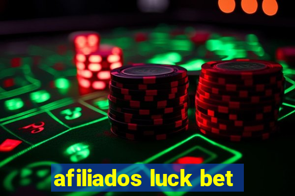 afiliados luck bet